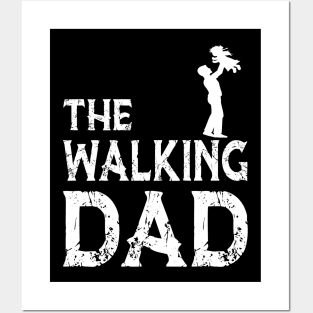 the walking dad Posters and Art